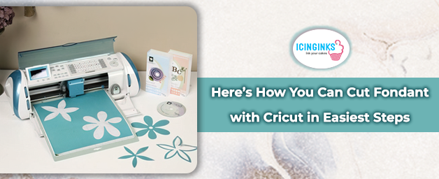 How to Cut Fondant with a Cricut: 10 Steps (with Pictures)